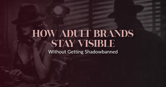 Algospeak 101: How Adult Brands Stay Visible Without Getting Shadowbanned