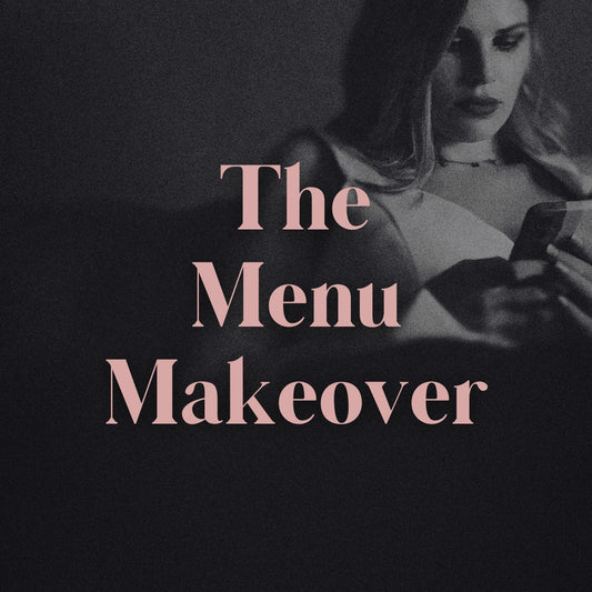 Menu Makeover: The Seductive Navigation Overhaul